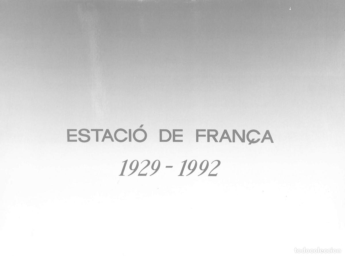 Second hand books: ESTACI&Oacute; DE FRAN&Ccedil;A 1929-1992 (CATAL&Agrave;-CASTELL&Agrave;-INGL&Egrave;S) - AUTORES VARIOS - RENFE - 1992