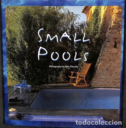 Libros de segunda mano: SMALL POOLS - PERE PLANELLS - HARPER - Foto 1