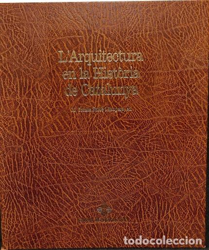 Livres d'occasion: L' ARQUITECTURA EN LA HISTORIA DE CATALUNYA - FARR&Eacute; SANPERA, M. CARME - CAIXA DE CATALUNYA - 1987