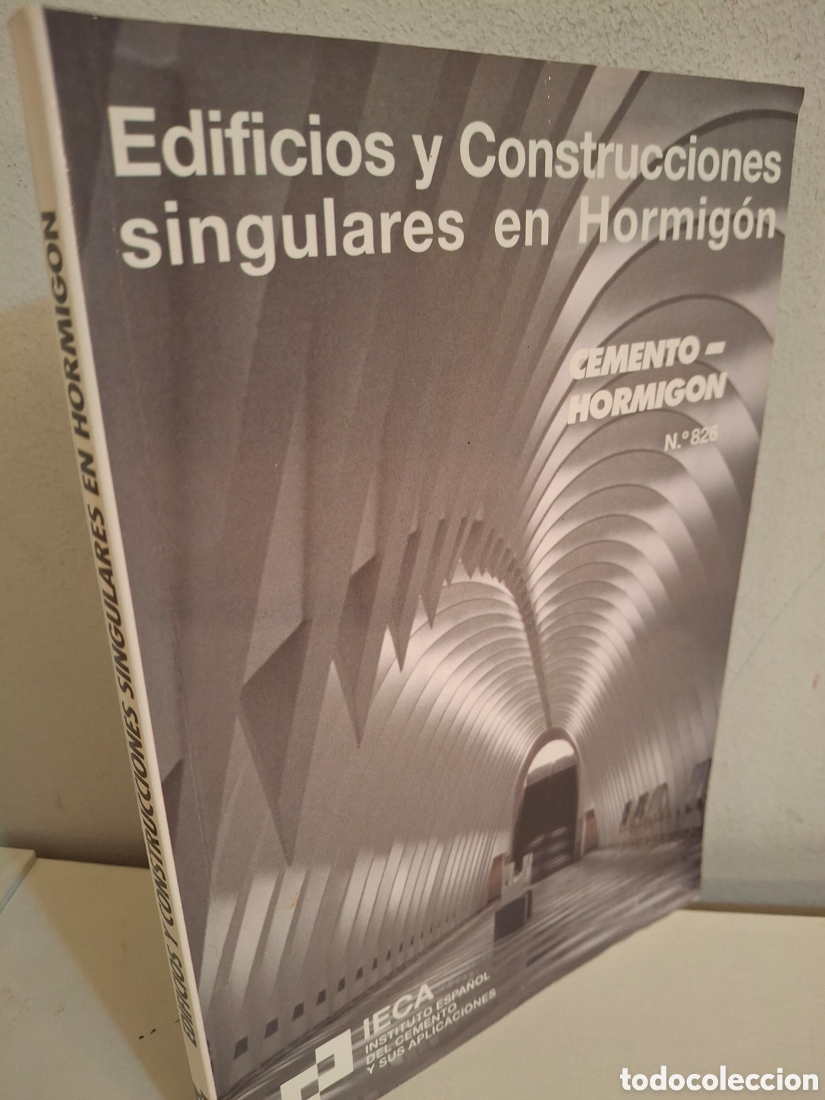 Libros de segunda mano: CEMENTO-HORMIGON N&ordm; 826 EDIFICIOS Y CONSTRUCCIONES SINGULARES EN. HORMIGON Arquitectura - Foto 1