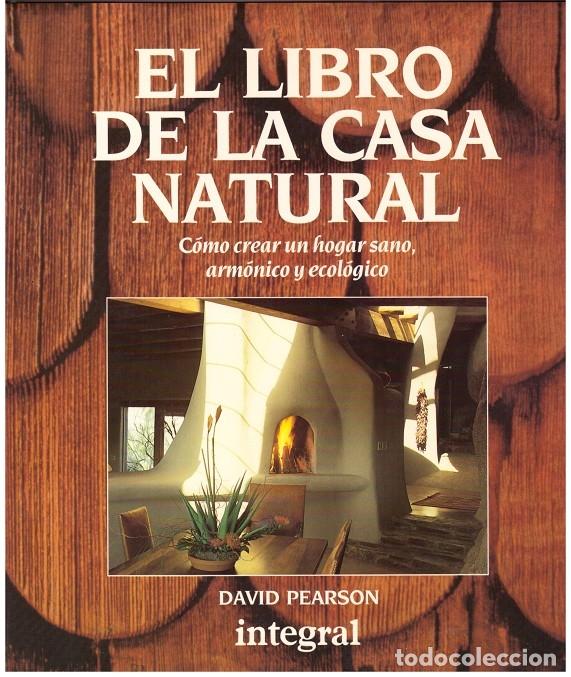 Libros de segunda mano: EL LIBRO DE LA CASA NATURAL - Foto 1