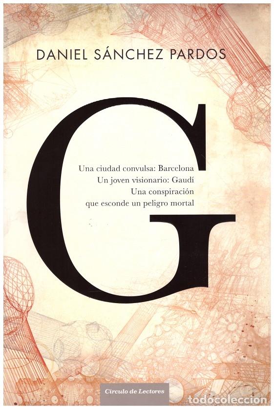 Libros de segunda mano: G (LA NOVELA DE GAUD&Iacute;) - Foto 1