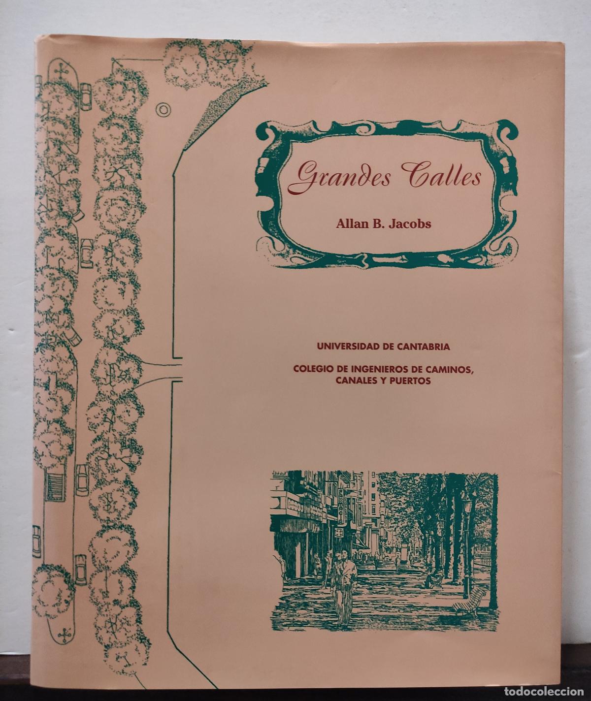 Libros de segunda mano: GRANDES CALLES - ALLAN B. JACOBS - Foto 1