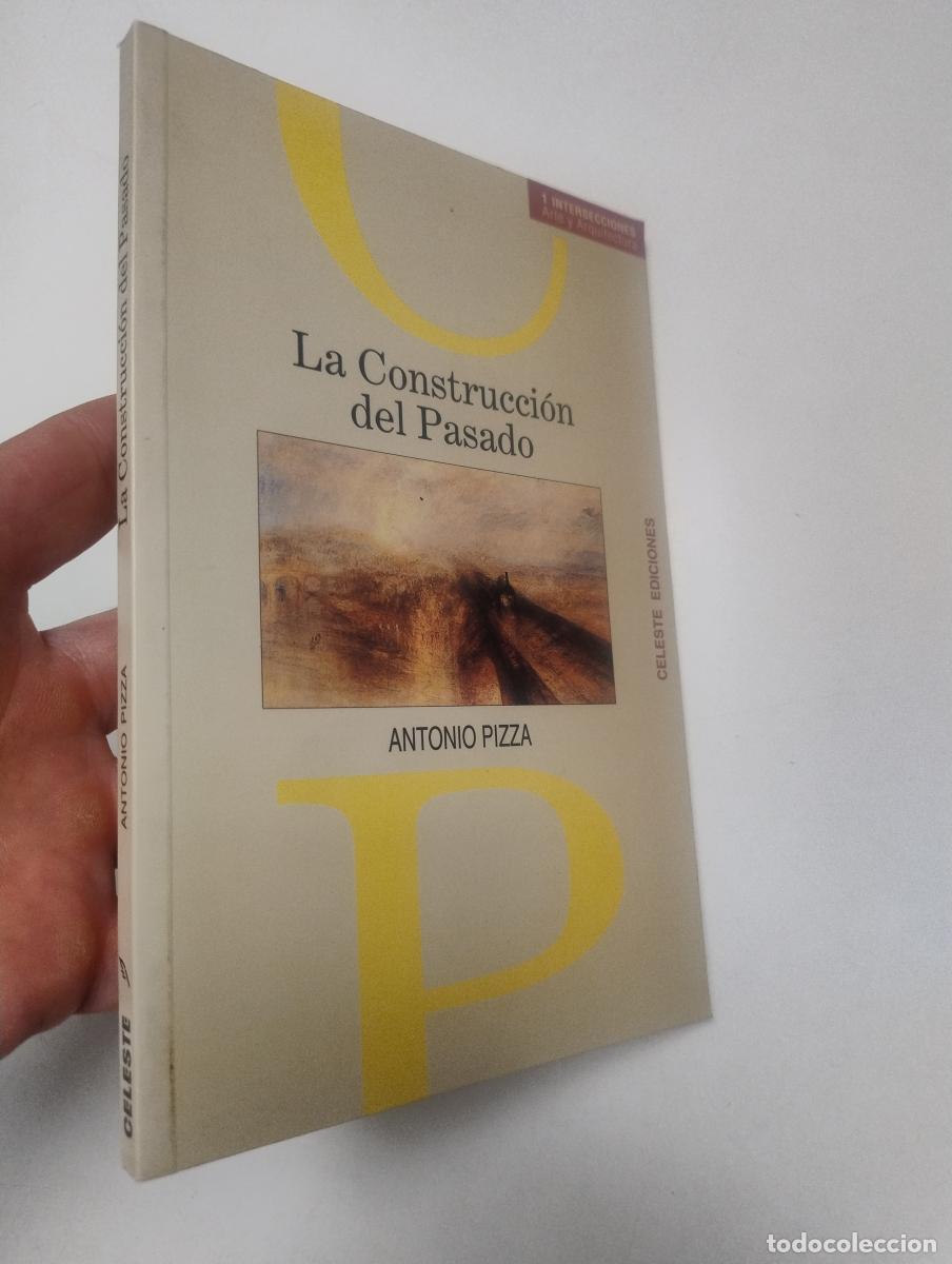 Libros de segunda mano: La construcci&oacute;n del pasado - Pizza, Antonio - Foto 1