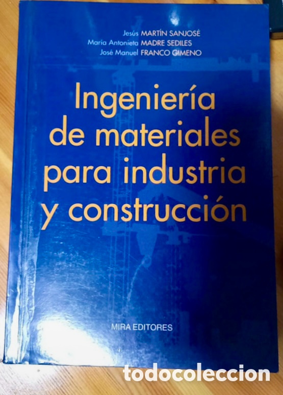 Libros de segunda mano: Ingenier&iacute;a de materiales para la industria y construcci&oacute;n. - Foto 1