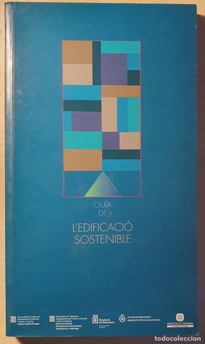 Libros de segunda mano: Gu&iacute;a de ledificaci&oacute; sostenible (en CATAL&Agrave;) - Foto 1
