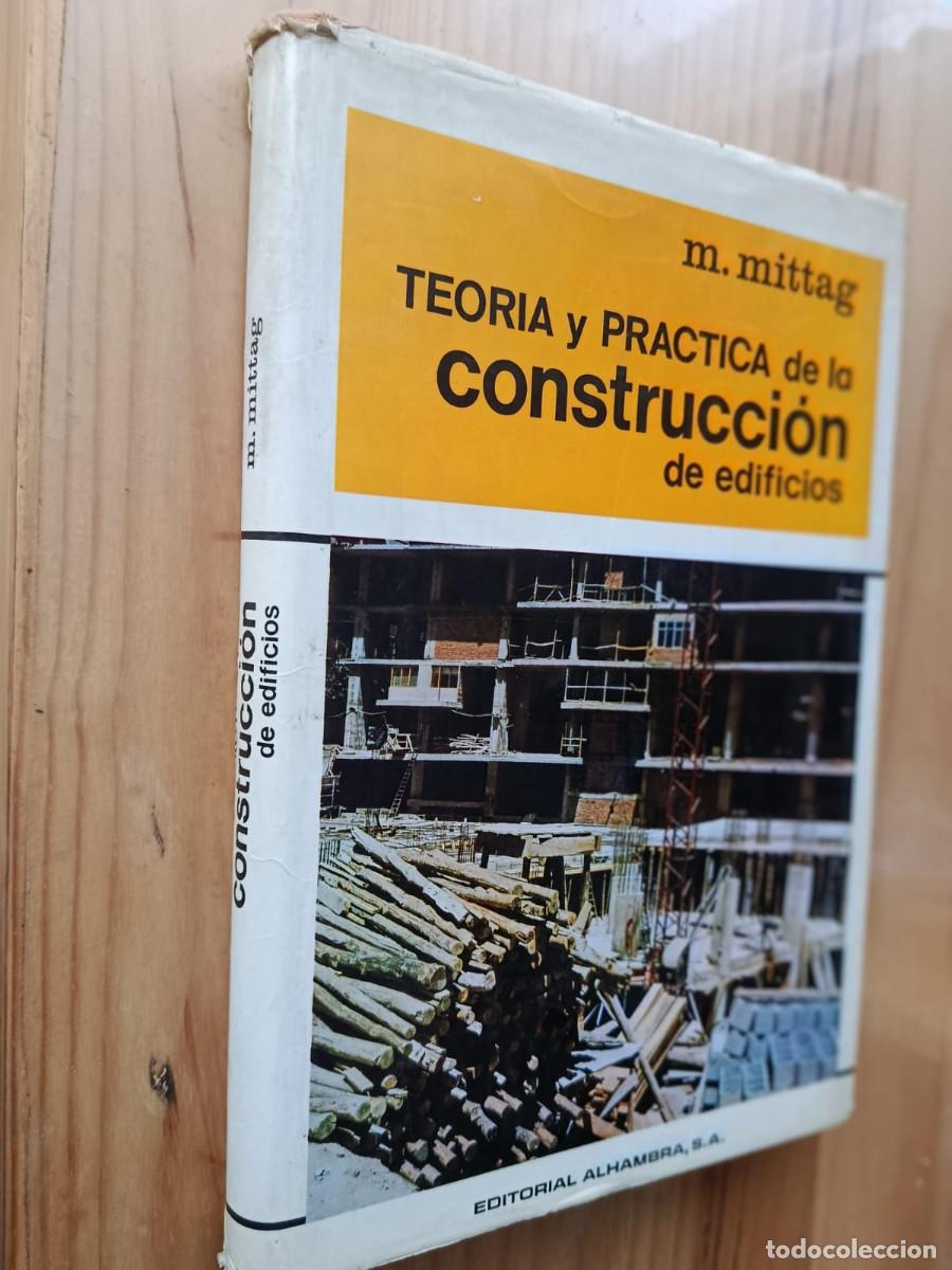 Libros de segunda mano: Teor&iacute;a y Pr&aacute;ctica de la Construcci&oacute;n de Edificios - Martin Mittag - Foto 1