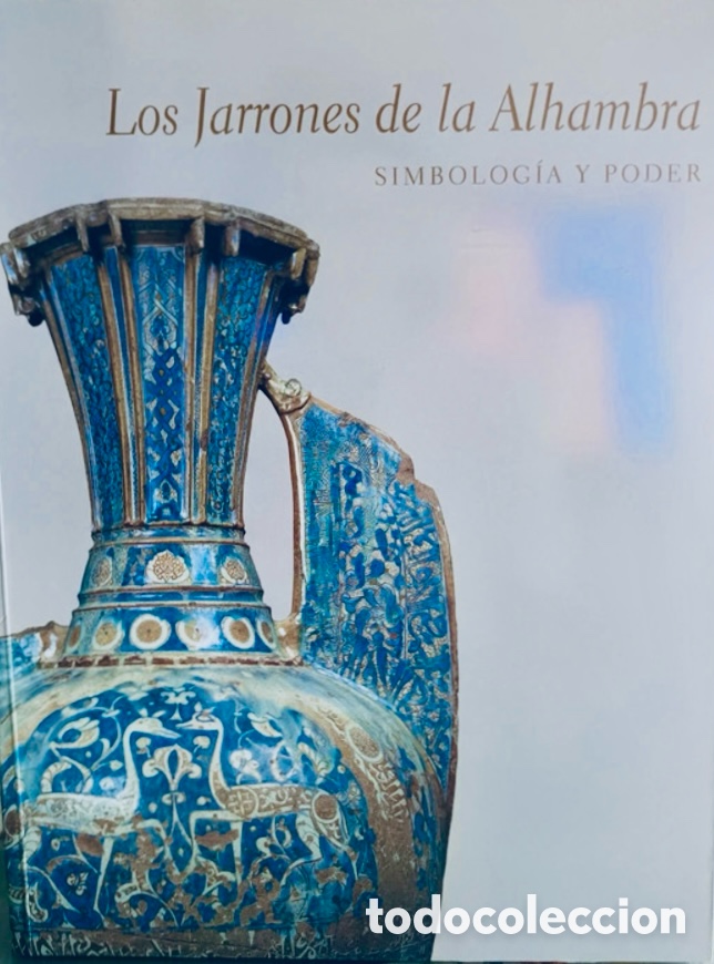 Libros de segunda mano: Los jarrones de la Alhambra. Simbolog&iacute;a y poder. - Foto 1