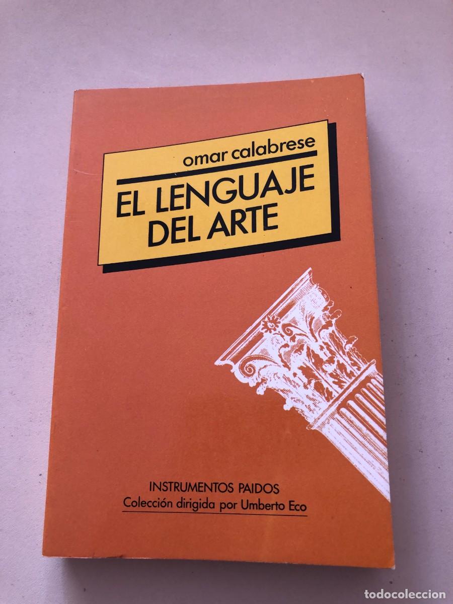 Libros de segunda mano: El lenguaje del arte. Omar Calabrese - Foto 1