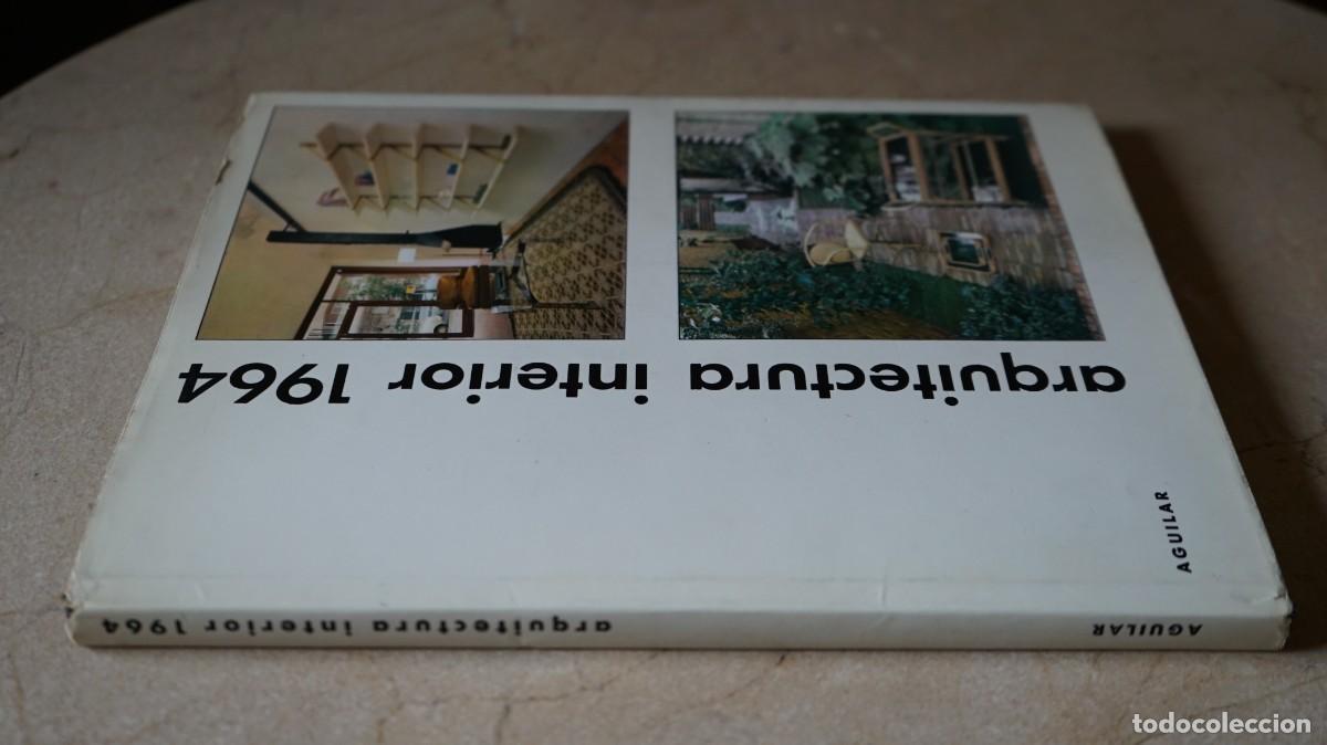 Libros de segunda mano: ARQUITECTURA INTERIOR 1964 - AGUILAR - Foto 4