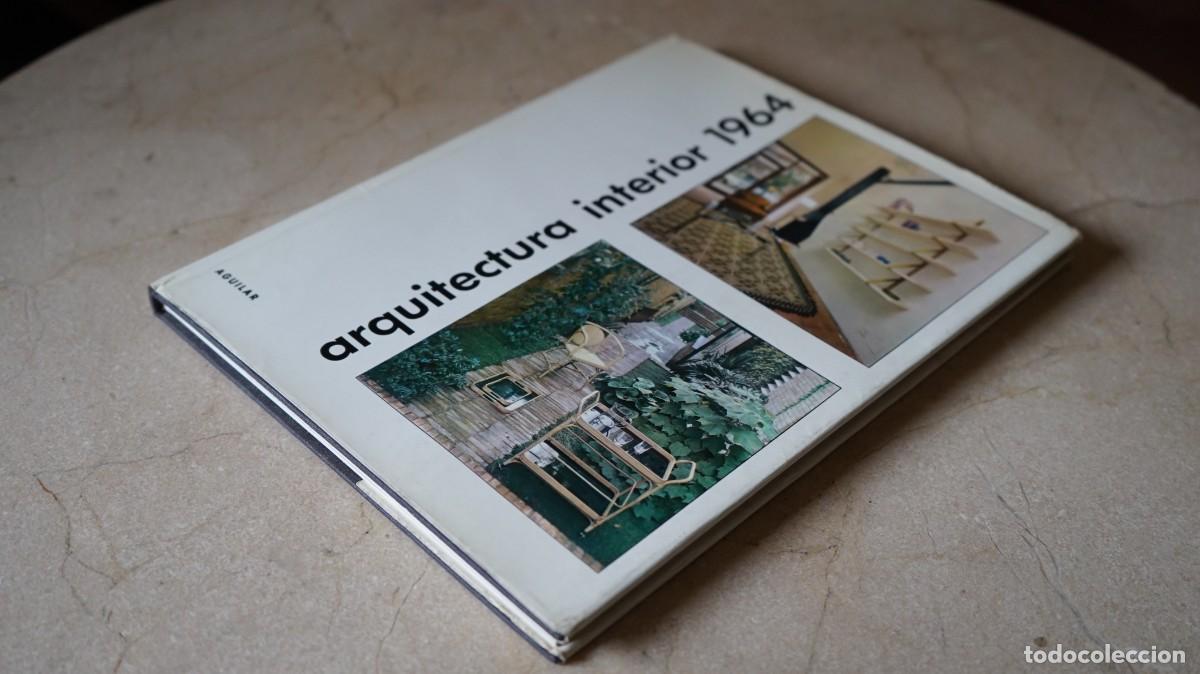 Libros de segunda mano: ARQUITECTURA INTERIOR 1964 - AGUILAR - Foto 5