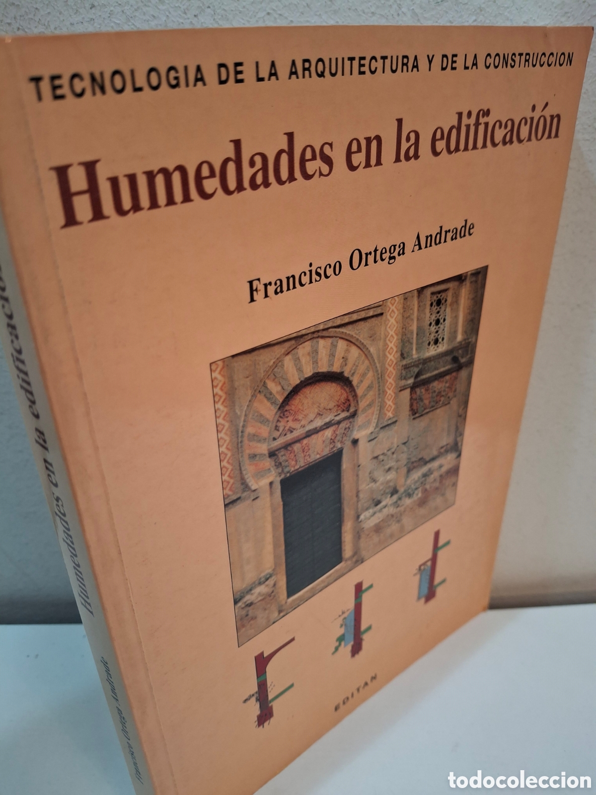 Libros de segunda mano: HUMEDADES EN LA EDIFICACION, FRANCISCO ORTEGA ANDRADE, EDITAN, 1994 - Foto 1