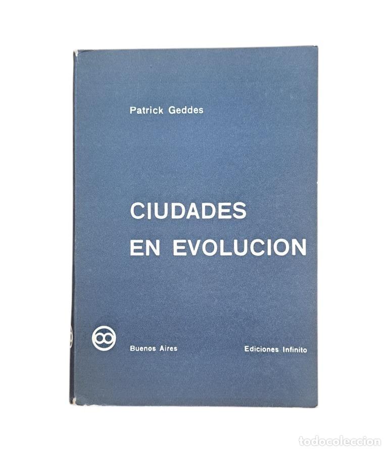 Libros de segunda mano: Geddes, Patrick.- CIUDADES EN EVOLUCI&Oacute;N - Foto 2