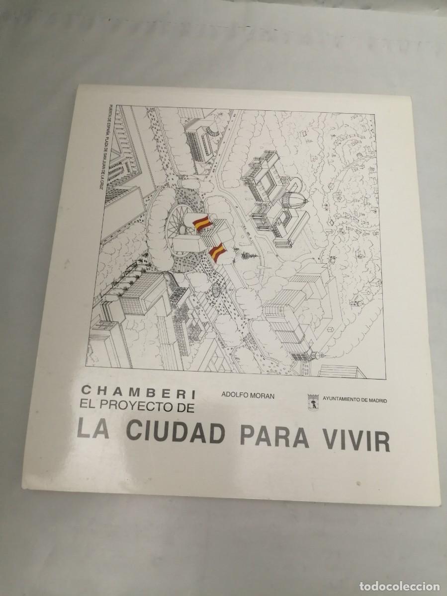 Libros de segunda mano: Chamber&iacute;. El proyecto de la ciudad para vivir - Foto 1