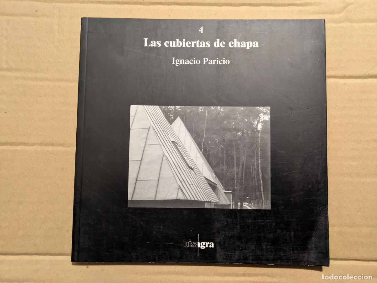 Libros de segunda mano: LAS CUBIERTAS DE CHAPA - Ignacio Paricio - MC - Foto 1
