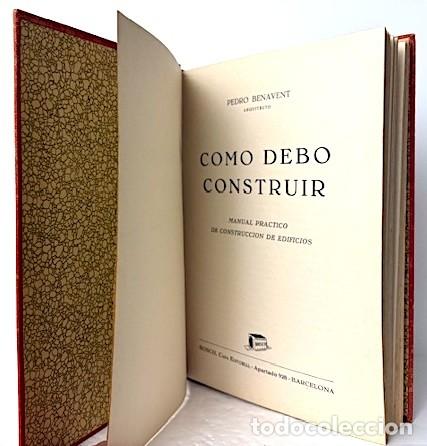 Libros de segunda mano: Benavent : C&oacute;mo debo construir una casa. Manual pr&aacute;ctico de construcci&oacute;n de edificios - Foto 2