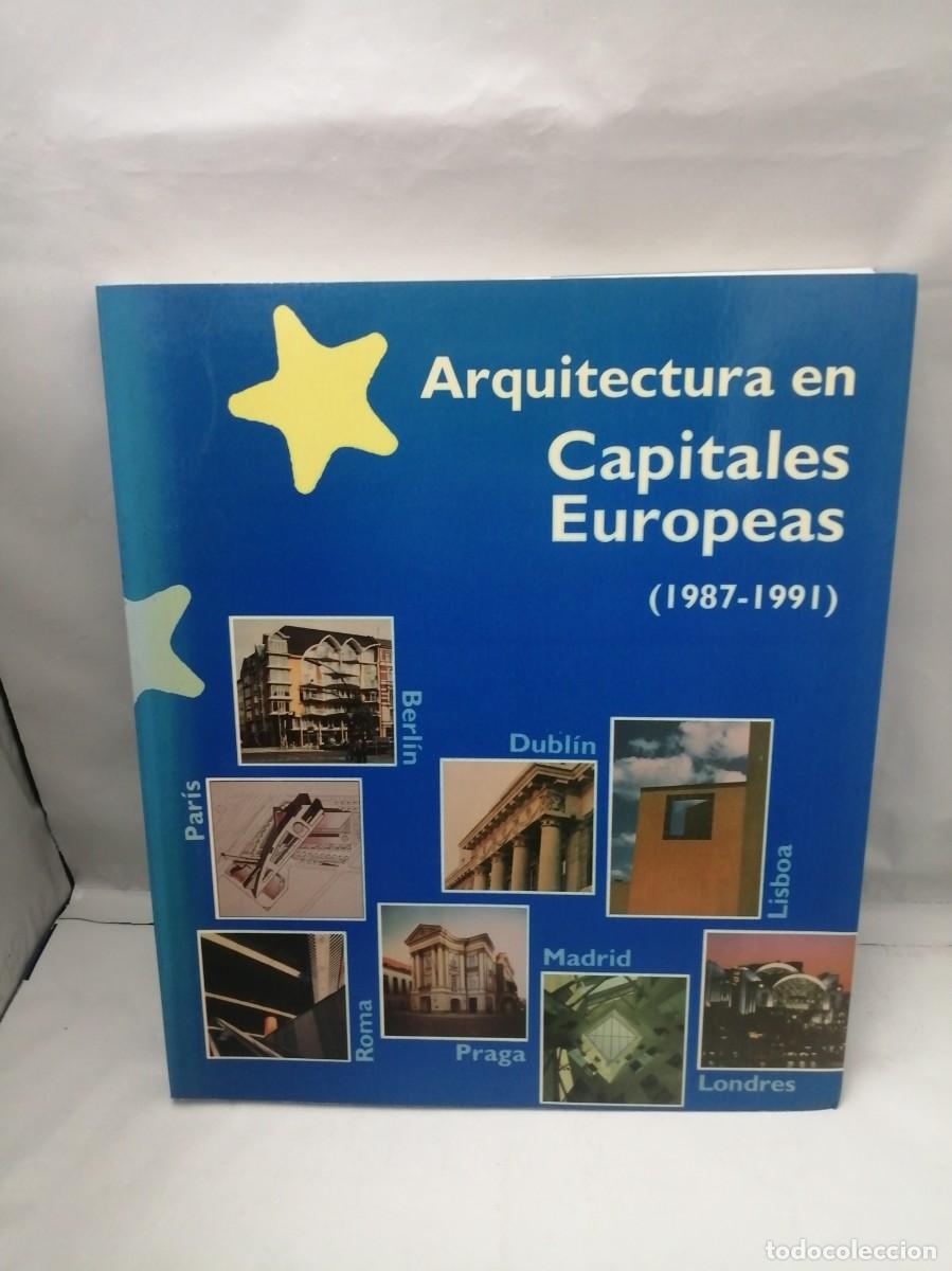 Livres d'occasion: Arquitectura Capitales Europeas (1987-1991)