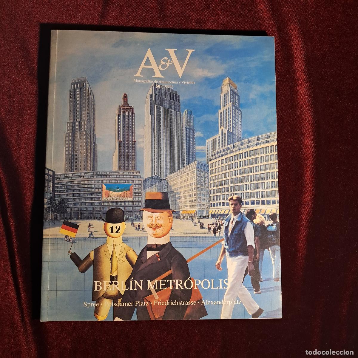 Libros de segunda mano: A&V MONOGRAF&Iacute;AS DE ARQUITECTURA Y VIVIENDA 50. BERL&Iacute;N METR&Oacute;POLIS. 1994
