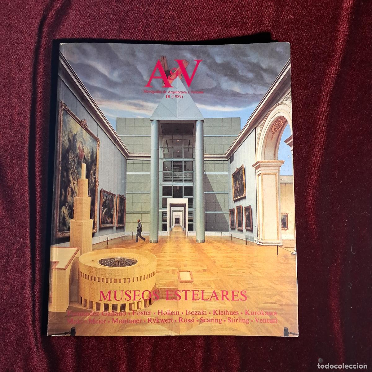Libros de segunda mano: A&V MONOGRAF&Iacute;AS DE ARQUITECTURA Y VIVIENDA 18. MUSEOS ESTELARES. 1989