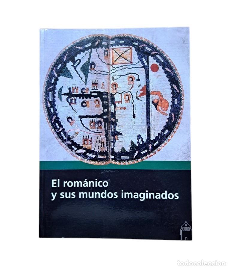 Livres d'occasion: VV.AA.- EL ROM&Aacute;NICO Y SUS MUNDOS IMAGINADOS
