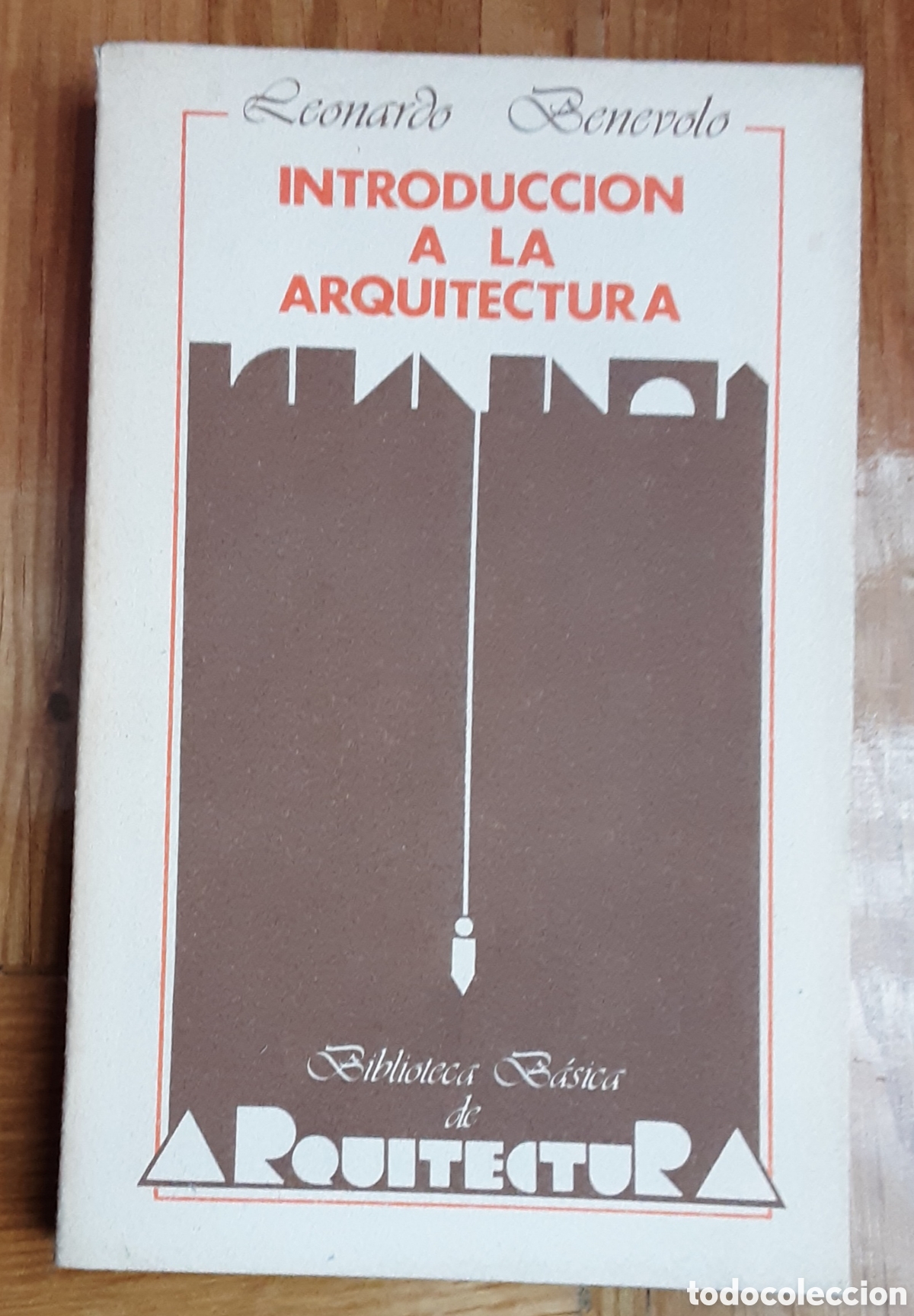 Libros de segunda mano: INTRODUCCI&Oacute;N A LA ARQUITECTURA. LEONARDO BENEVOLO. - Foto 1