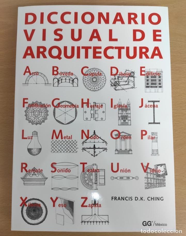 Libros de segunda mano: Diccionario visual de arquitectura - Francis D. K. Ching - Foto 1