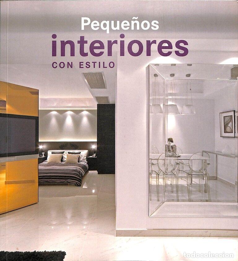 Gebrauchte B&uuml;cher: PEQUE&Ntilde;OS INTERIORES CON ESTILO - BRIDGET VRANCKX - LOFT PUBLICATIONS - 2008
