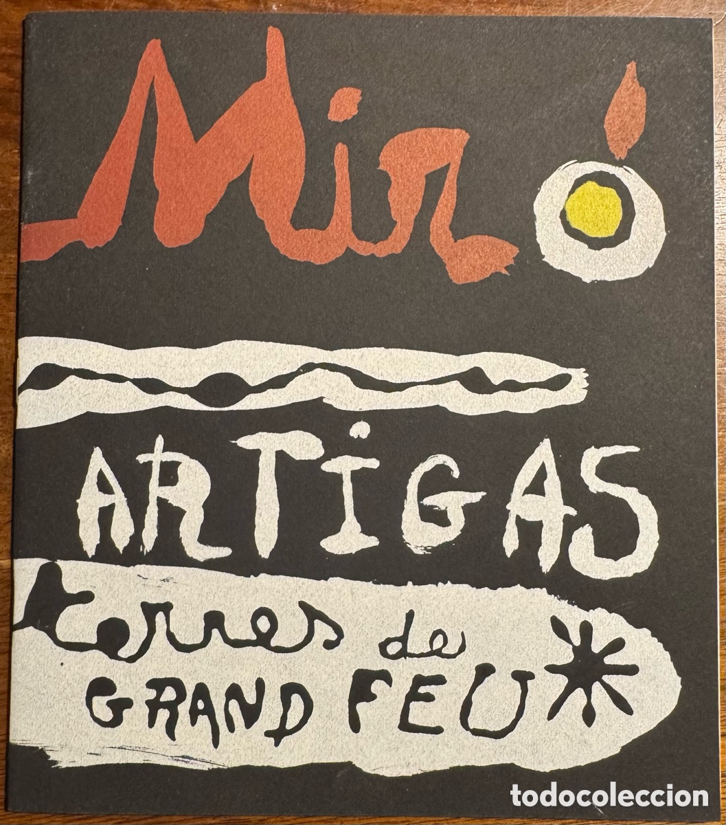 Libri di seconda mano: Mir&oacute; Artigas. Terres de Grand Feu (1&ordf; Ed. 1956). Cubiertas e p&aacute;ginas interiores litogr&aacute;ficas
