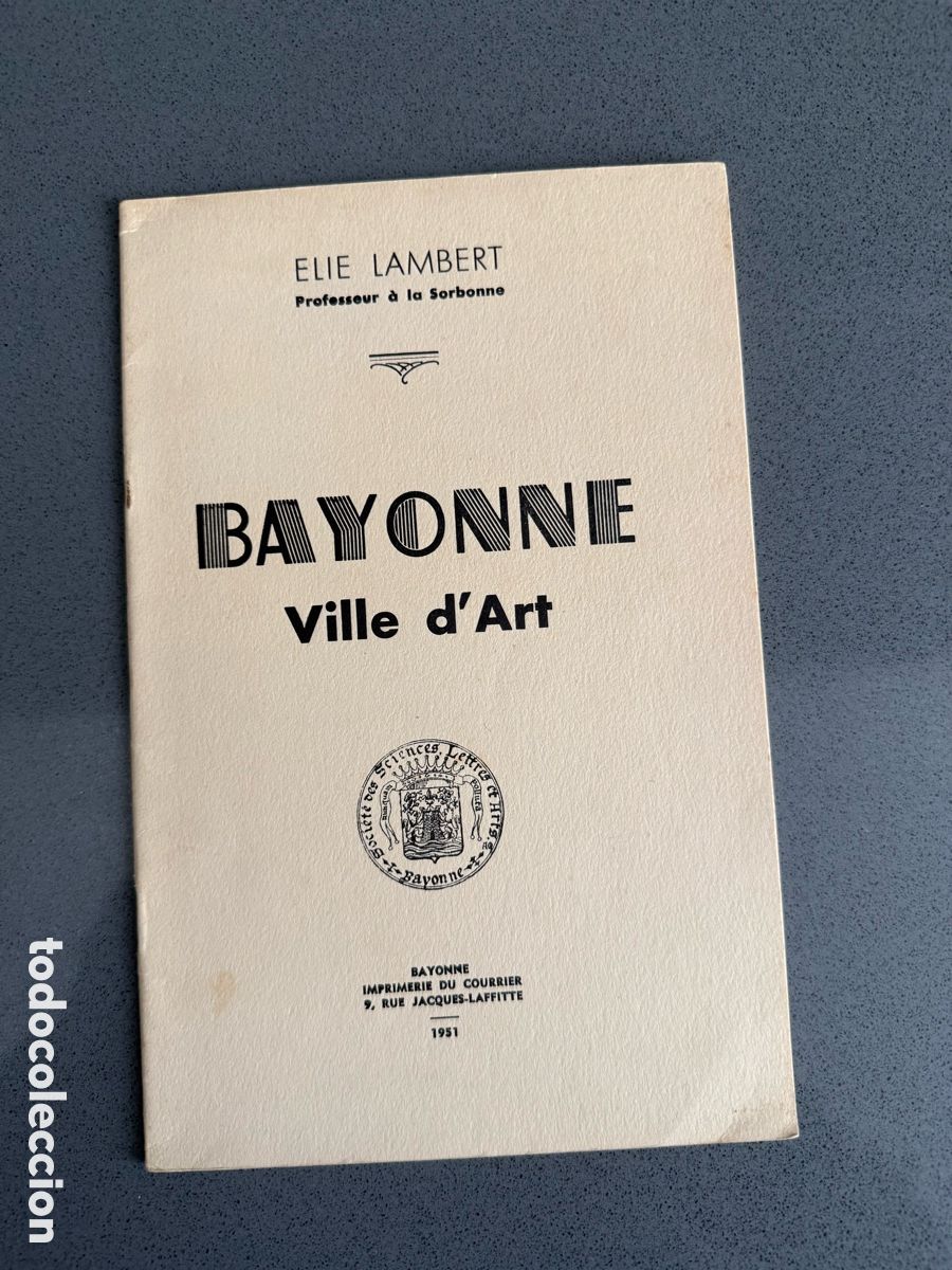 Libros de segunda mano: a&ntilde;o 1951 - BAYONNE VILLE D&acute;ART - BAYONA CIUDAD DE ARTE - UNIVERSIDAD SORBONA