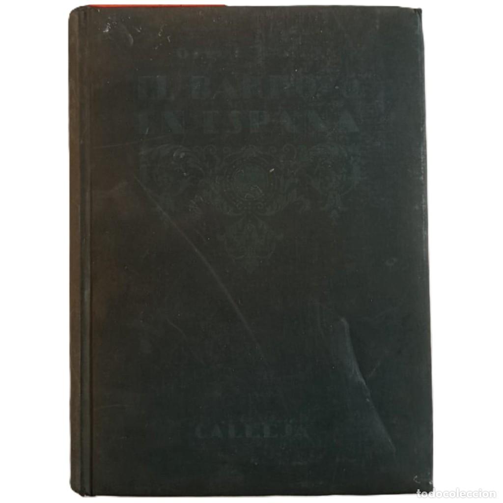 Libros de segunda mano: HISTORIA DEL BARROCO EN ESPA&Ntilde;A - OTTO SCHUBERT - ED. SATURNINO CALLEJA 1924 - 292 GRABADOS