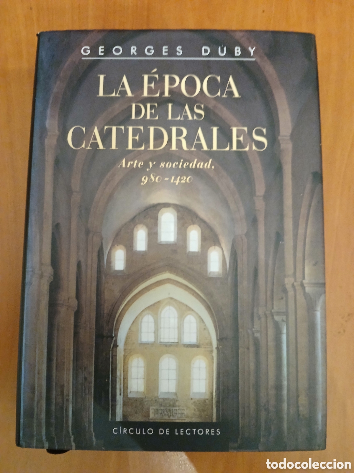 Libros de segunda mano: La &Eacute;poca de las Catedrales. Georges Duby. - Foto 1
