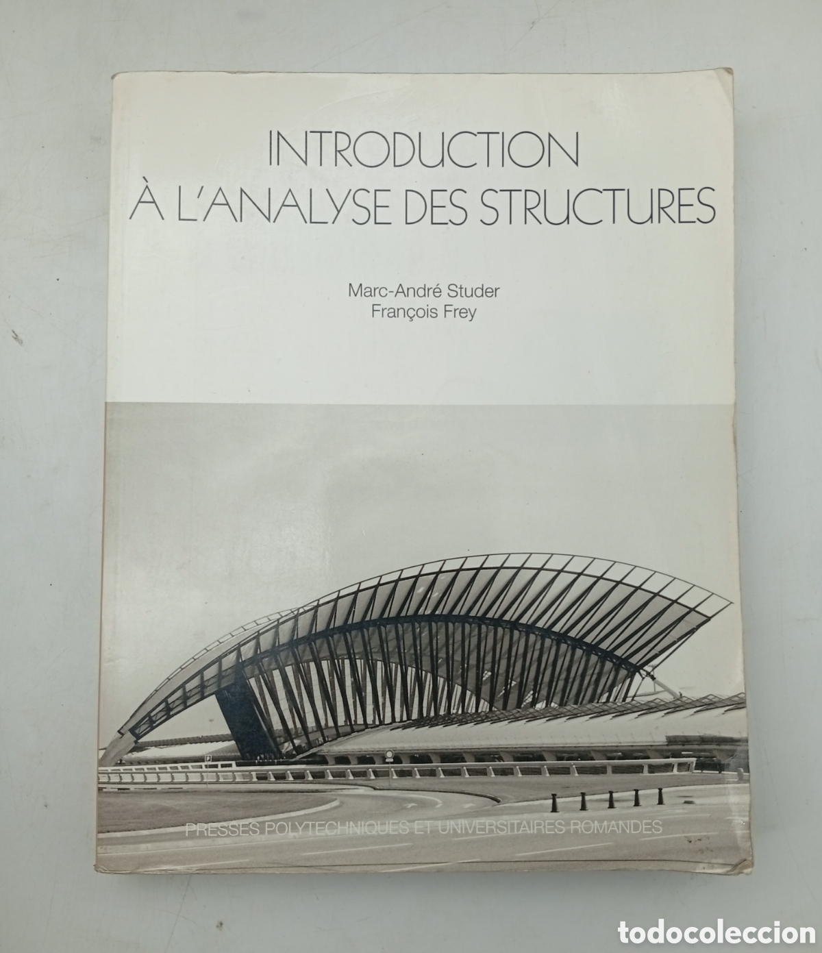 Libri di seconda mano: Introduction a l'analyse des structures Arquitectura