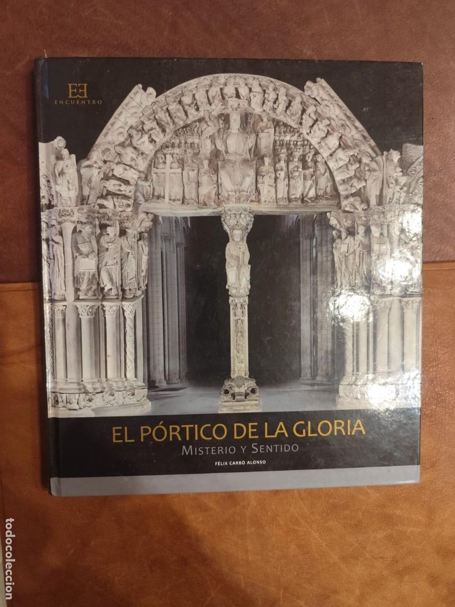 Libros de segunda mano: Feix Carb&oacute;. EL PORTICO DE LA GLORIA.