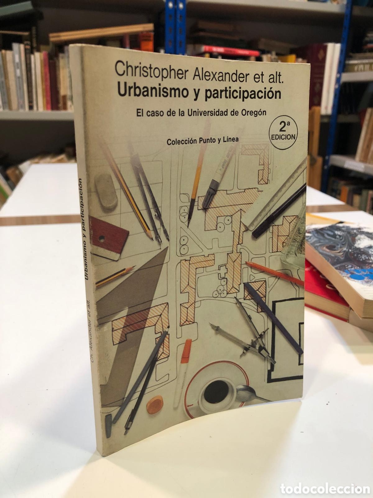 Libri di seconda mano: Urbanismo y participaci&oacute;n. El caso de la Universidad de Oreg&oacute;n - Christopher Alexander et al.