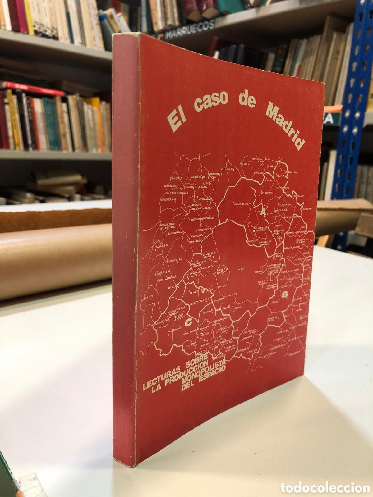 Second hand books: El caso de Madrid. Lecturas sobre la producci&oacute;n monopolista del espacio - VV. AA.