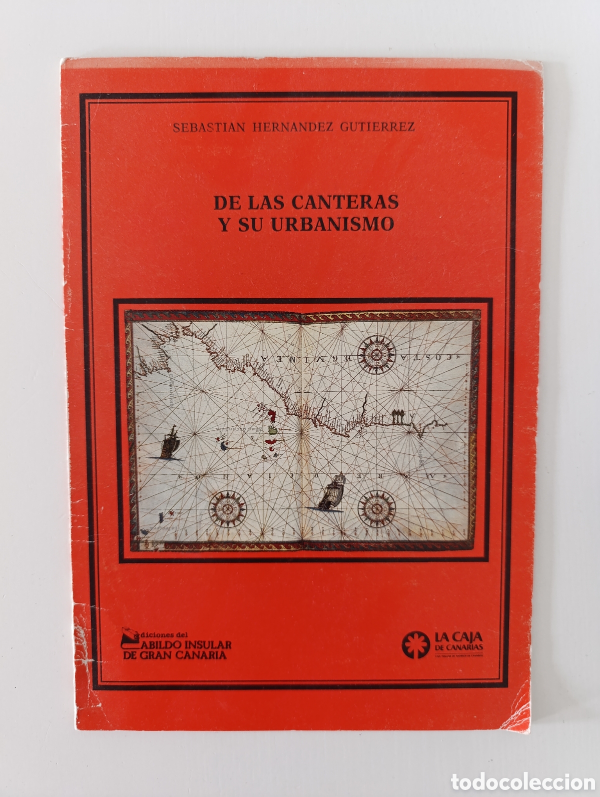 Libros de segunda mano: Sebastian Hernandez Gutierrez De las canteras y su ubanismo Gran Canaria arquitectura