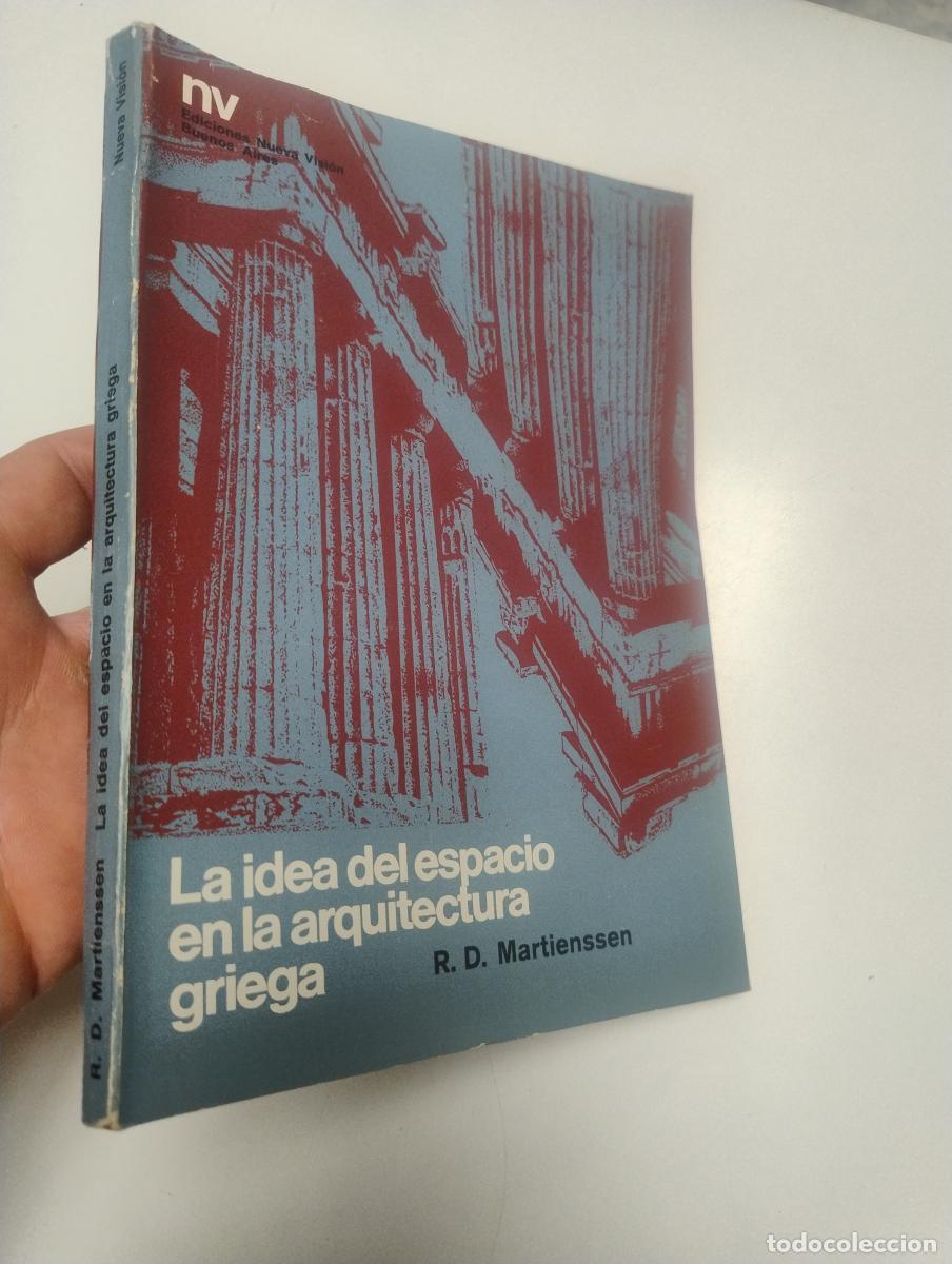 Libros de segunda mano: La idea del espacio en la arquitectura griega - R.D. Martienssen