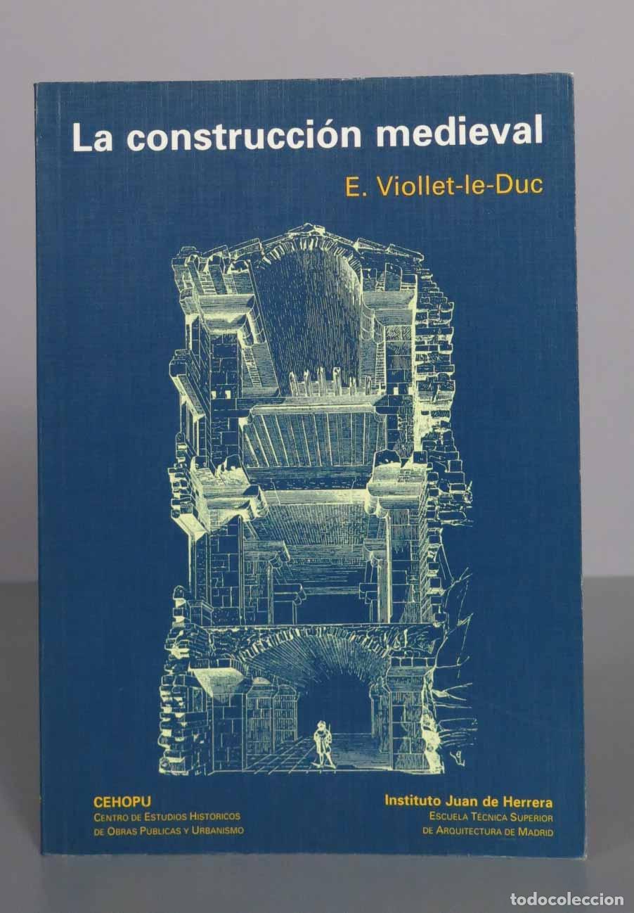 Libros de segunda mano: La construcci&oacute;n medieval - E. Viollet-le-Duc - Foto 1