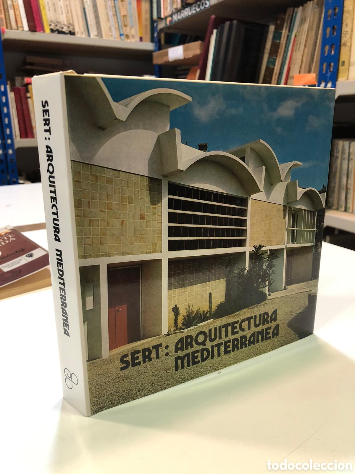 Livres d'occasion: Sert: arquitectura mediterr&aacute;nea - Mar&iacute;a Lluisa Borr&aacute;s
