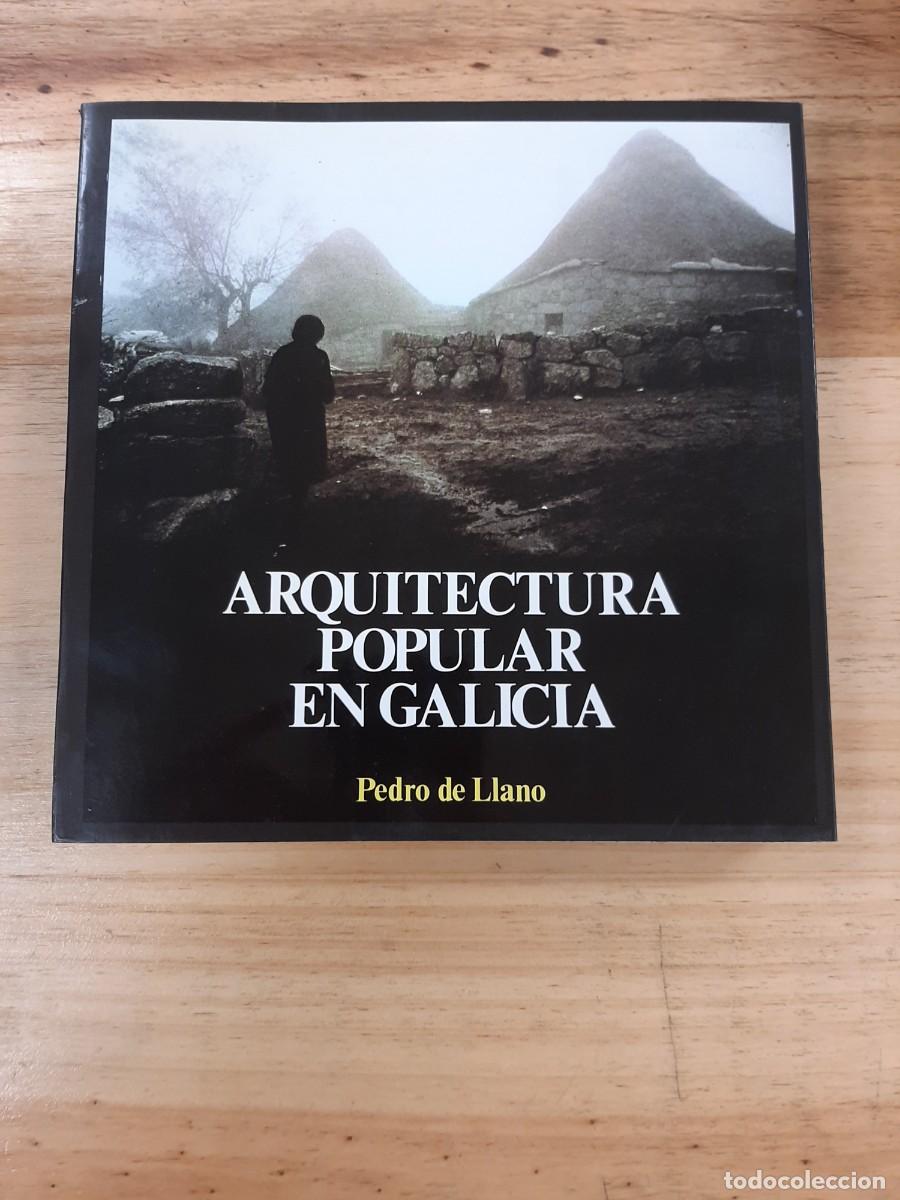 Libros de segunda mano: Arquitectura popular en Galicia 1 - Pedro de Llano - COAG, 1981