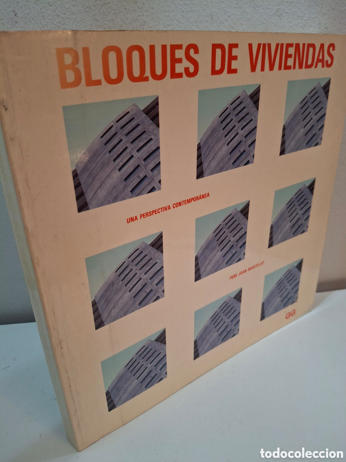 Libros de segunda mano: BLOQUES DE VIVIENDAS, UNA PERSPECTIVA CONTEMPORANEA, PERE JOAN RAVETLLAT, GUSTAVO GILI, 1992