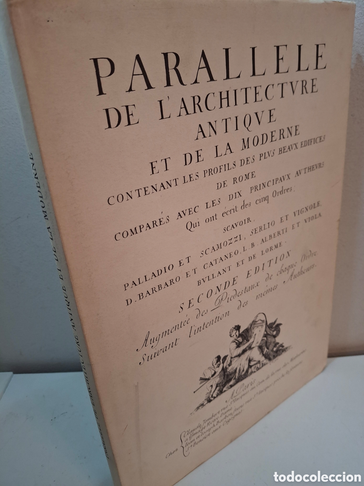Libros de segunda mano: FACSIMIL S. XVII: PARALLELE DE L&acute;ARCHITECTURE ANTIQUE ET DE LA MODERNE, COAM 1977
