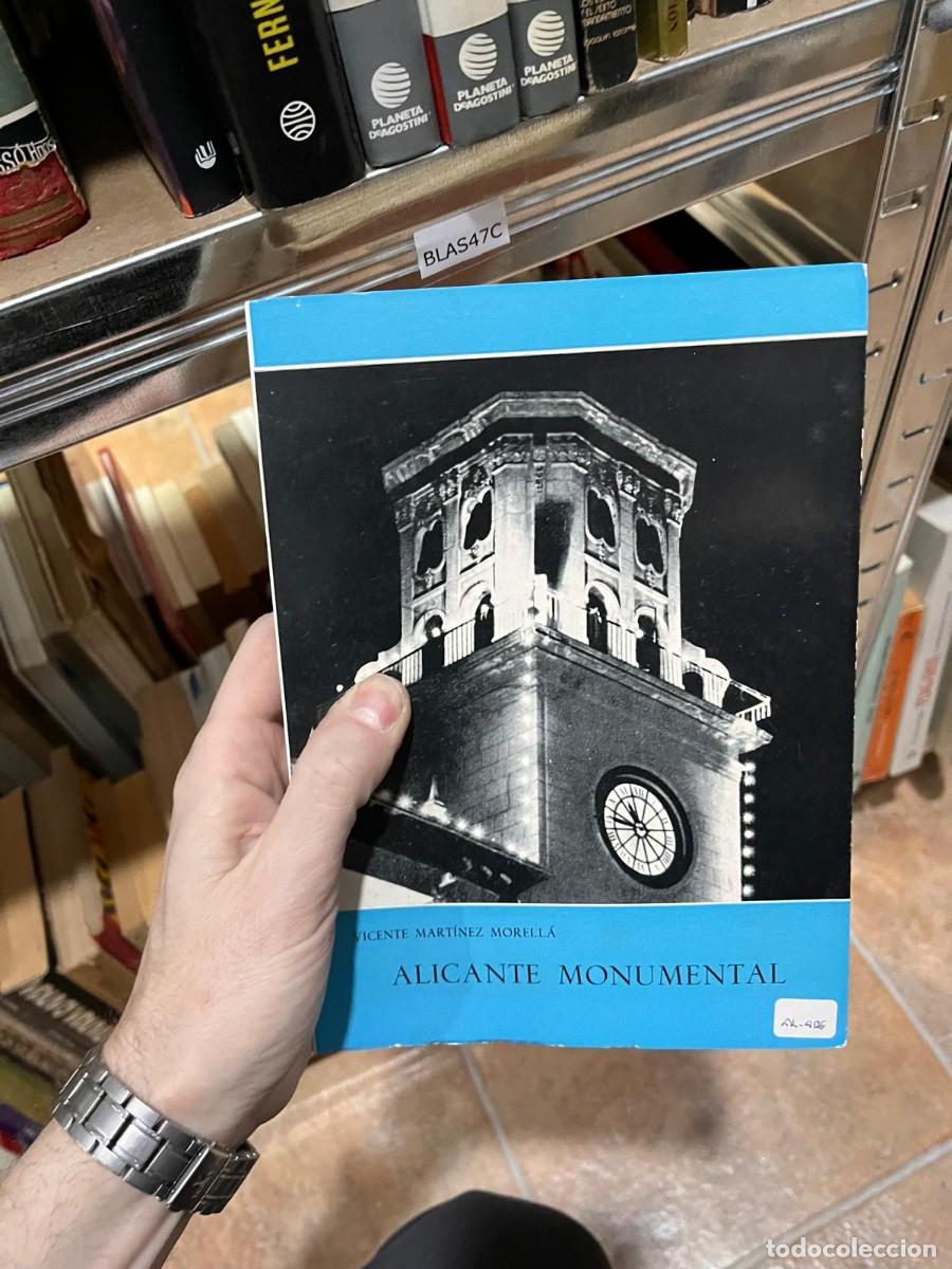 Libros de segunda mano: BLAS47C VICENTE MART&Iacute;NEZ MORELL&Aacute; ALICANTE MONUMENTAL