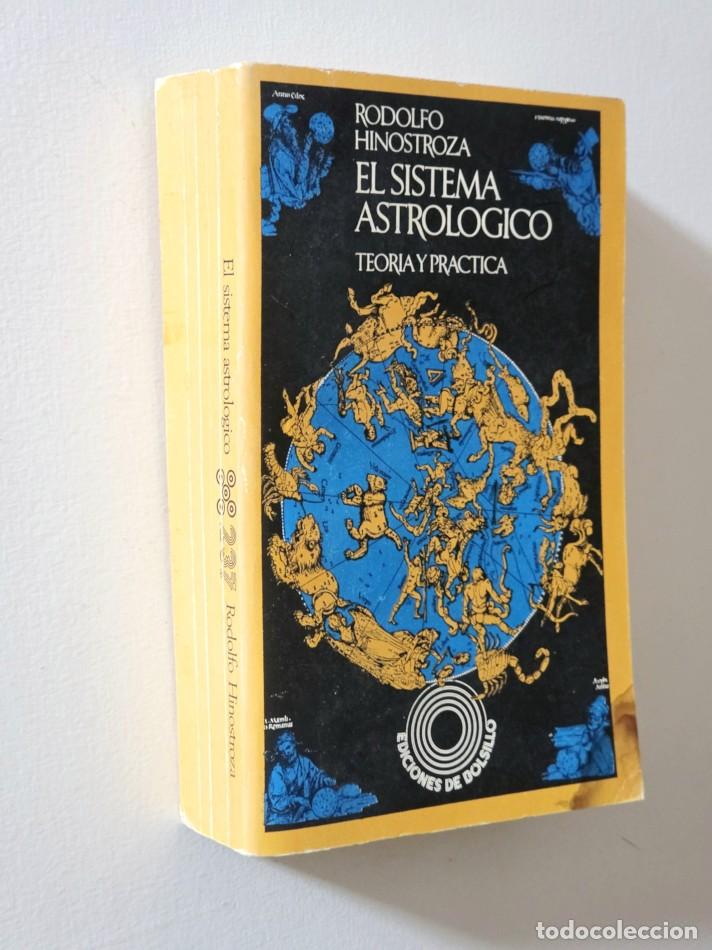 Libros de segunda mano: EL SISTEMA ASTROLOGICO. TEORIA Y PRACTICA. - HINOSTROZA, Rodolfo