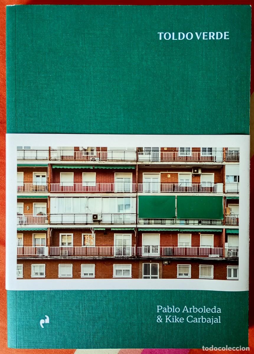 Libros de segunda mano: Pablo Arboleda - Kike Carbajal . Toldo verde
