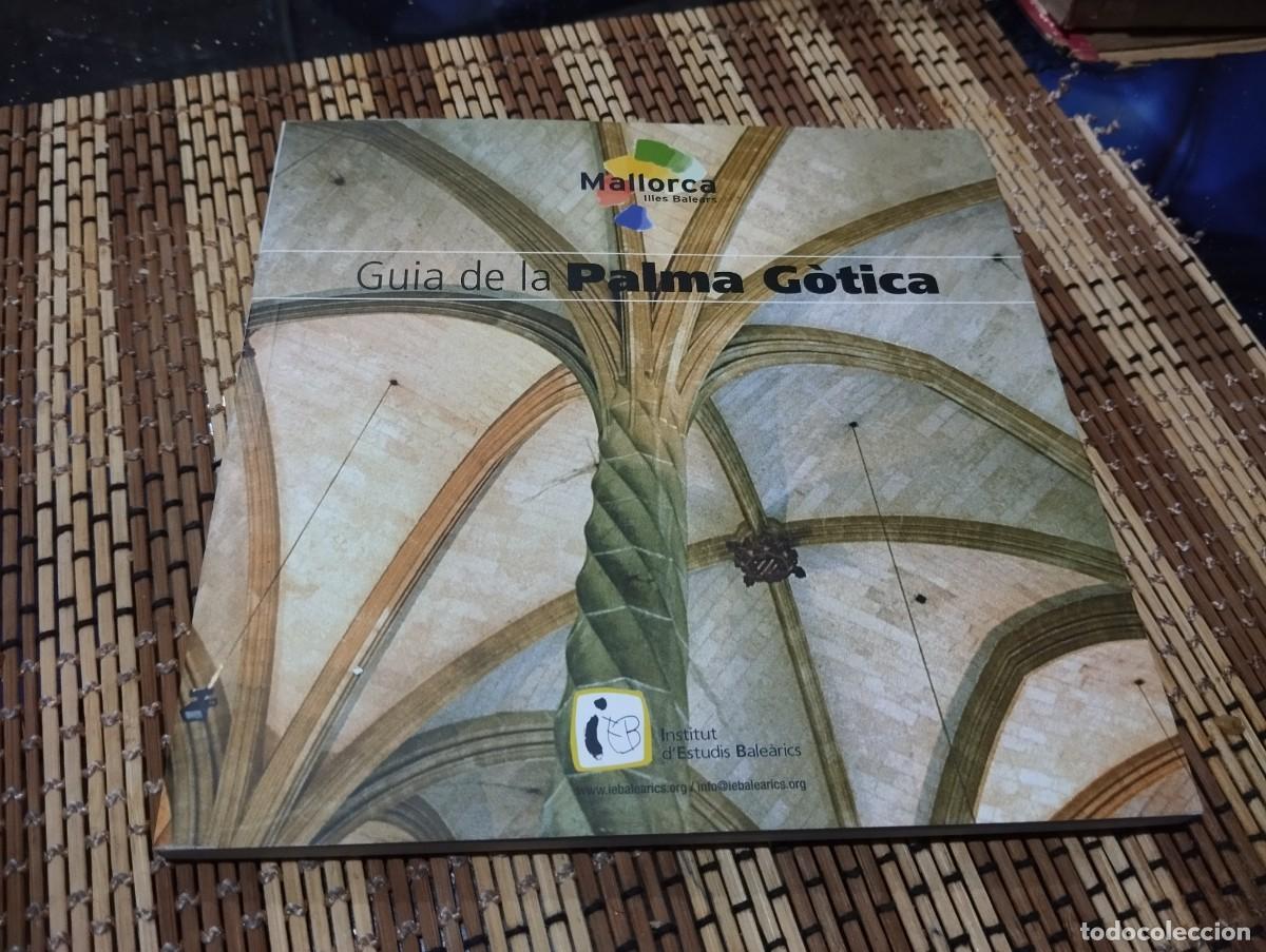 Livres d'occasion: GUIA DE LA PALMA G&Ograve;TICA /NSTITUT D'ESTUDIS BAL&Egrave;ARICS / TEXTOS: CARLOS GARRIDO / EXCEL&middot;LENT EXEMPLAR