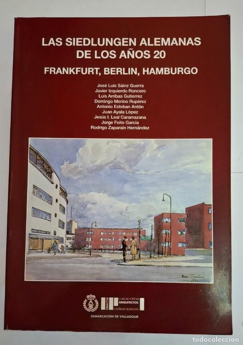Livres d'occasion: LAS SIEDLUNGEN ALEMANAS DE LOS A&Ntilde;OS 20 (FRANKFURT, BERL&Iacute;N, HAMBURGO)