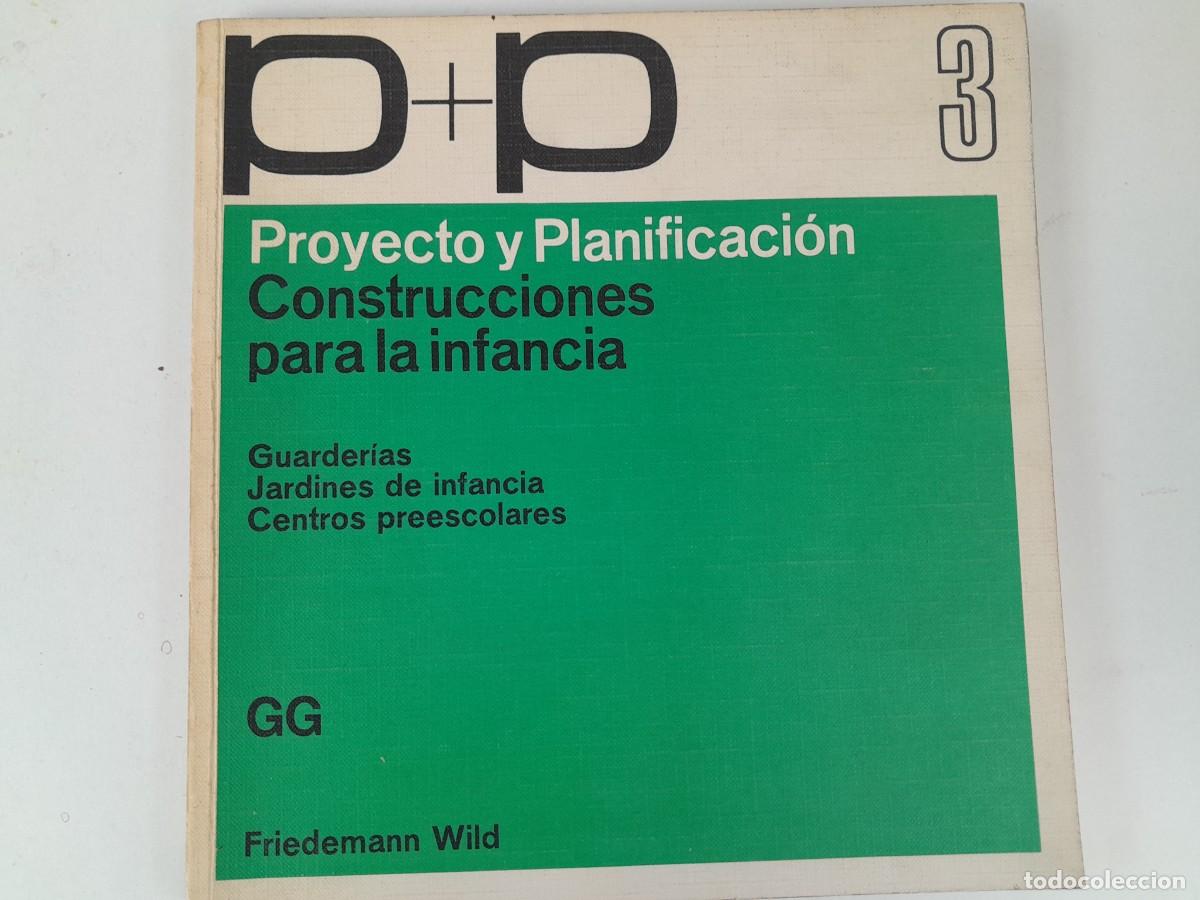 Libros de segunda mano: ARQUITECTURA GUSTAVO GILI GG PROYECTO Y PLANIFICACION CONSTRUCCIONES PARA LA INFANCIA