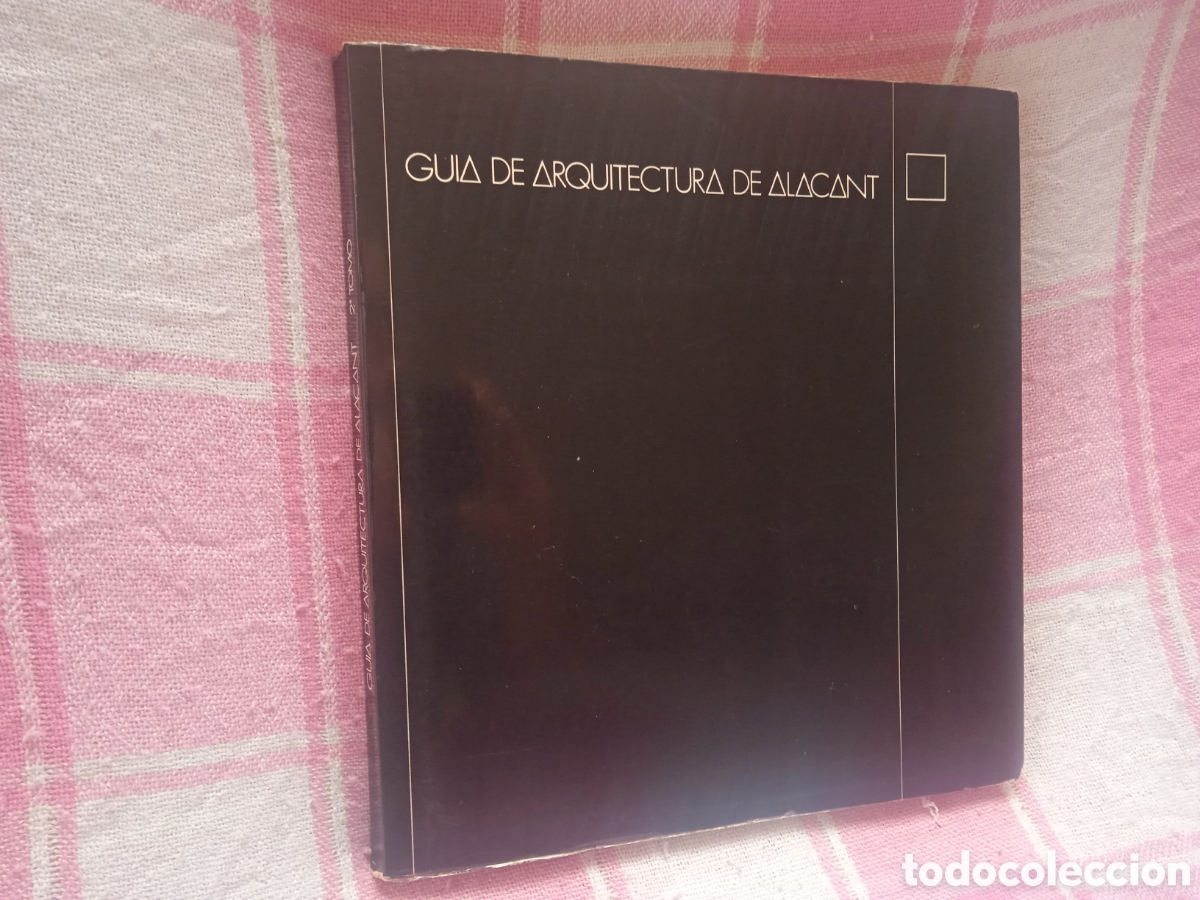 Libros de segunda mano: GUIA DE ARQUITECTURA DE ALACANT (TOMO 2&ordm;)
