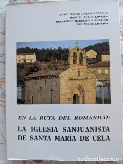 Gebrauchte B&uuml;cher: EN LA RUTA DEL ROMANICO - SANTA MARIA DE CELA (PONTEVEDRA) 1991